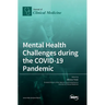 Mental Health Challenges during the COVID-19 Pandemic
