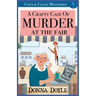 A Crafty Case of Murder At The Fair: Cozy & Clean Mysteries