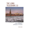 The Long Telegram 2.0: A Neo-Kennanite Approach to Russia