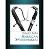 American Swordmakers