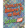 Ripley's Believe It or Not! Level Up