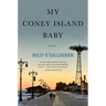 My Coney Island Baby