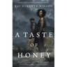 A Taste of Honey