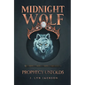 Midnight Wolf: Prophecy Unfolds