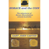HORACE and the COIN: The adventures of Horace Winterbottom in Australia