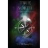 True North - Book Four of The American Nomads