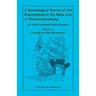A Genealogical Record of the Descendants in the Male Line of Thomas Gawthrop - An Early Traveling Friend (Quaker), Volume 1 (through the 8th Generatio