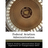 Federal Aviation Administration