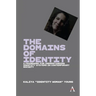 The Domains of Identity: A Framework for Understanding Identity Systems in Contemporary Society