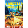 A Muzzled Murder