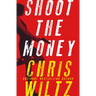 Shoot the Money