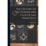 The History of the Norwegian Club of San Francisco