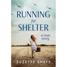 Running for Shelter: A True Story