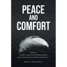 Peace and Comfort