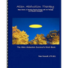Alien Abduction Therapy: The Alien Abduction Survivor's Work Book: Heal, Enrich & Develop Psychic Energy with Art Therapy and Related Strategie