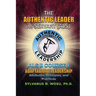The Authentic Leader As Servant II Course 1: Adaptability Leadership