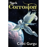 Black Corrosion