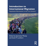 Introduction to International Migration: Population Movements in the 21st Century
