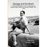 Georgia and the Butch: A Dramatic Adaptation of the Correspondence Between Maria Chabot and Georgia O'Keeffe, 1941-1949