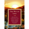The Way of Love: Readings for a Meaningful Life