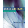 Sleep Medicine: Essentials and Review