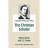 The Christian Scholar: A Biography of Hall Laurie Calhoun