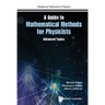 A Guide to Mathematical Methods for Physicists