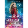 Elizabeth, Alpha of Dragons: A Reverse Harem Paranormal Romance