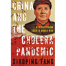 China and the Cholera Pandemic: Restructuring Society Under Mao