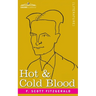Hot and Cold Blood