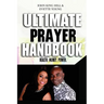 Ultimate Prayer Handbook: Health. Money. Power.