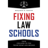 Fixing Law Schools: From Collapse to the Trump Bump and Beyond
