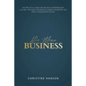 We Mean Business: The Practical Guide for Creative Entrepreneurs, Coaches and Small Businesses To Build Your Brand and Grow Your Business Online