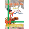 Sweet Potato Pie for the Spirit, Soul & Psyche: A Thick Slice of Wisdom and Empowerment A Book of Inspirational Quotes and Positive Affirmations