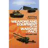 Weapons and Equipment of the Warsaw Pact, Volume One