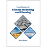 Handbook of Climate Modelling and Planning