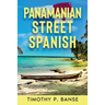 Panamanian Street Spanish