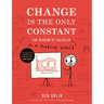 Change Is the Only Constant: The Wisdom of Calculus in a Madcap World