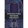 Protecting Patron Privacy: A Lita Guide