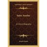 Saint Anselm: A Critical Biography