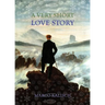 A Very Short Love Story