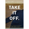 Take it Off