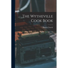 The Wytheville Cook Book
