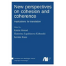 New perspectives on cohesion and coherence