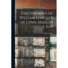 Descendants of William Longley of Lynn, Mass. in 1635