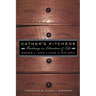 Cather's Kitchens: Foodways in Literature and Life