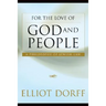 For the Love of God and People: A Philosophy of Jewish Law