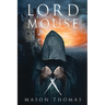 Lord Mouse