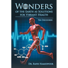 Wonders of the Earth as Solutions for Vibrant Health: Ten Discourses