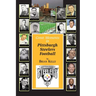 Great Moments in Pittsburgh Steelers Football: From the very beginning of football right through to the Mike Tomlin era.